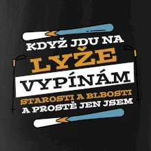 Když jdu na lyže, vypínám starosti