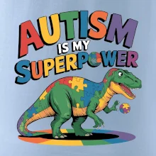 Stojící Rex Autism is my superpower