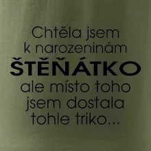 Chtěla jsem dostat k narozeninám štěňátko