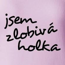 Jsem zlobivá holka