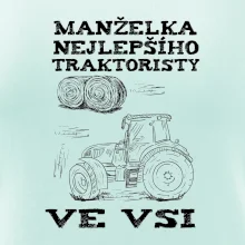Manželka nejlepšího traktoristy ve vsi