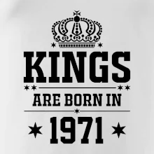 Kings are born in 1971