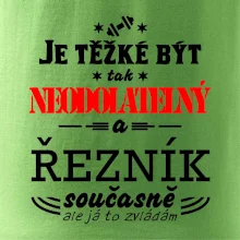 Je těžké být neodolatelný řezník