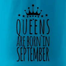 Queens are born in September