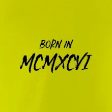 Born in - Římské číslo 1986