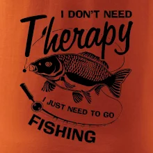 I dont need therapy - fishing
