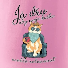 Já dřu, aby moje kočka mohla relaxovat