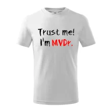 Trust me I´m  MVDr. / Věř mi jsem MVDr.
