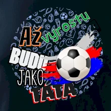 Až vyrostu budu jako táta - fotbalista