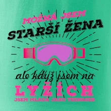 Lyže - možná jsem starší žena