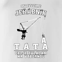 Oslovují mě jeřábník a táta