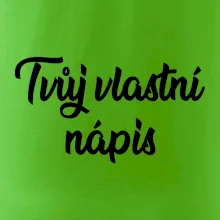 Tvuj vlastní nápis psací
