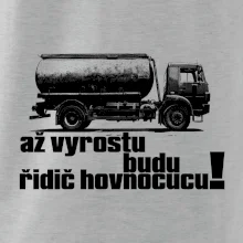 Až vyrostu budu řidič hovnocucu