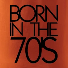 Born In The 70's