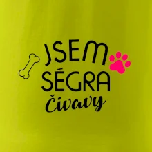 Jsem ségra Čivavy