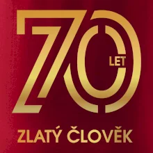 70 let zlatý člověk