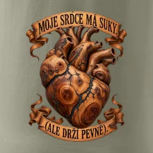 Moje srdce má suky ale drží pevně