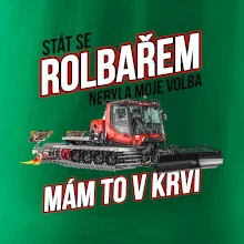Stát se rolbařem nebyla moje volba, mám to v krvi