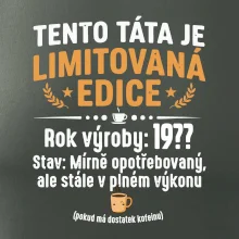 Tento táta je limitovaná edice