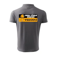 Jsem týhle stavby vedoucí