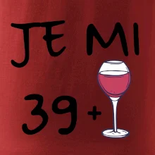 Je mi 39 (40) víno