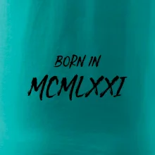 Born in - Římské číslo 1971