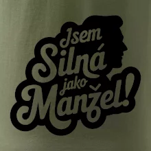Jsem silná jako manžel