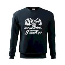 The mountains are calling and i must go