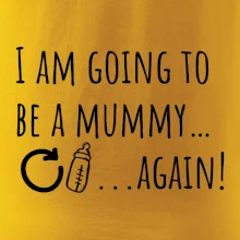 I am going to be a mummy…again!