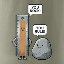 You rock, you rule!
