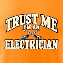 Trust me I am an electrician