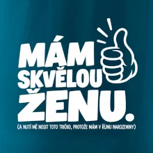Mám skvělou ženu říjnové narozeniny