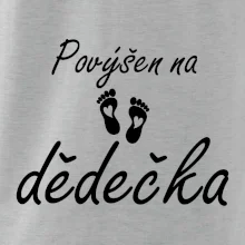 Povýšen na dědečka