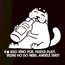 Kdo víno pije a muzice platí