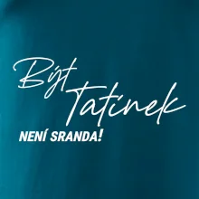 Být tatínek není sranda