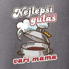 Nejlepší guláš vaří máma Nejlepší guláš vaří máma