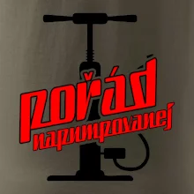 Pořád napumpovanej