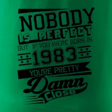 Nobody is perfect - 1983