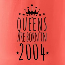 Queens are born in 2004