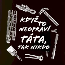 Když to neopraví táta, tak nikdo černobílé