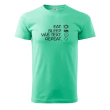 Eat sleep repeat vlastní text