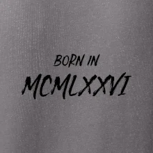 Born in - Římské číslo 1976