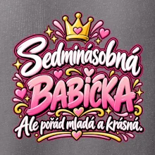 Sedminásobná babička Ale pořád mladá a krásná