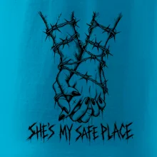She's my safe place