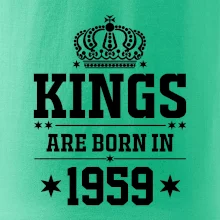 Kings are born in 1959 Kings are born in 1959