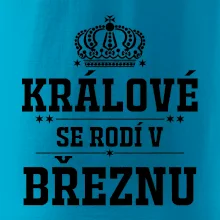 Králové se rodí v březnu
