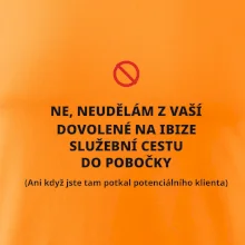 Dovolená na Ibize není služební cesta