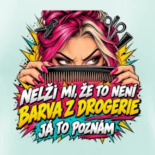 Nelži mi že to není barva z drogerie