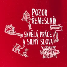 Pozor řemeslník skvělá práce silný slova