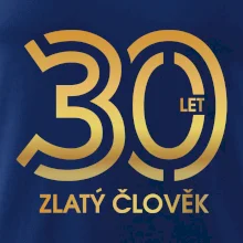 30 let zlatý člověk